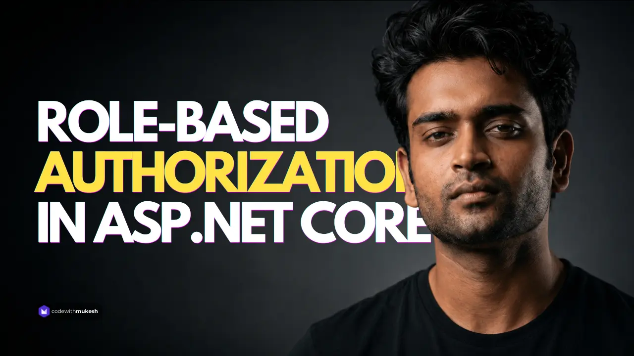 Role-Based Authorization in ASP.NET Core - A .NET 10 Guide