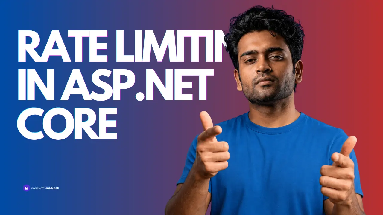 Rate Limiting in ASP.NET Core (.NET 10) - Complete Guide