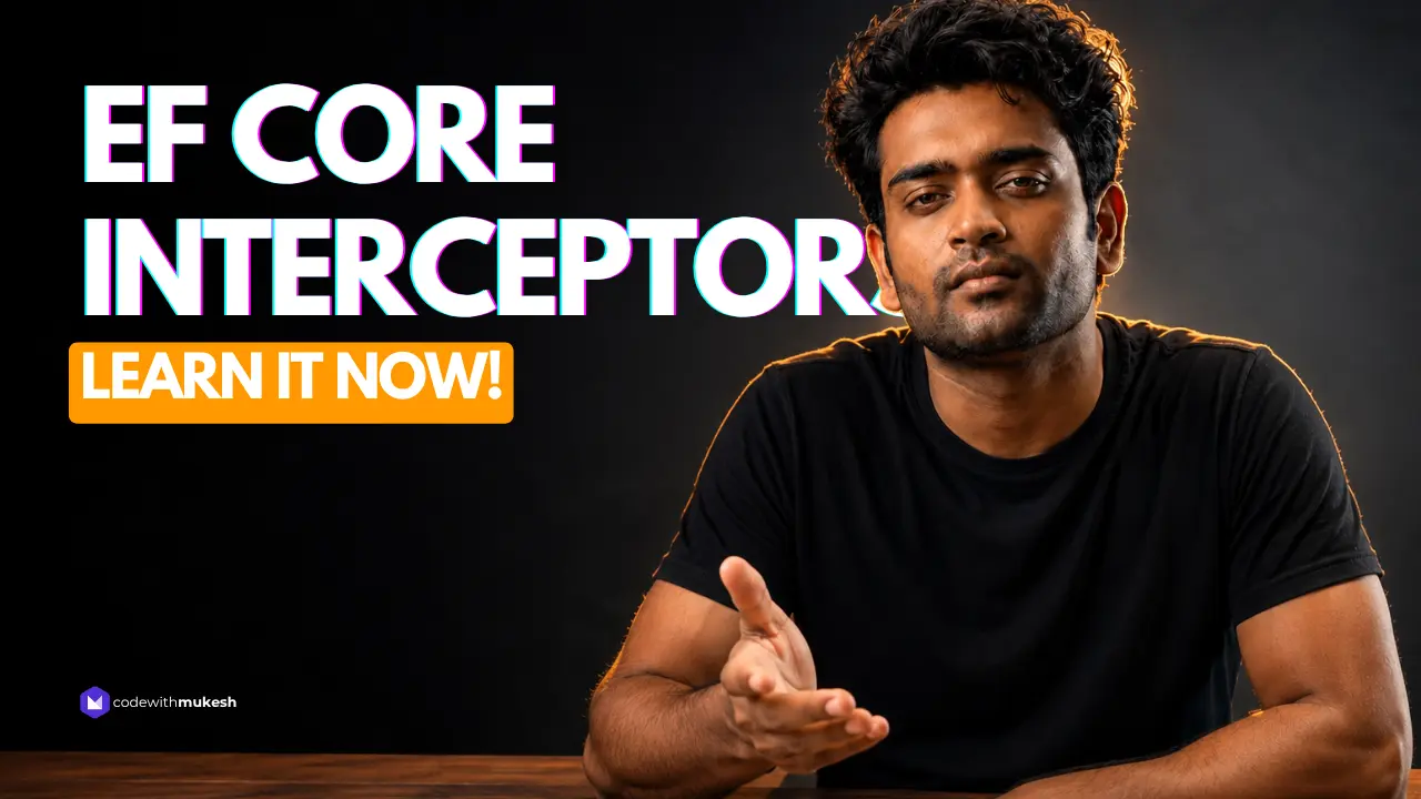 EF Core Interceptors: The Complete Guide (.NET 10)
