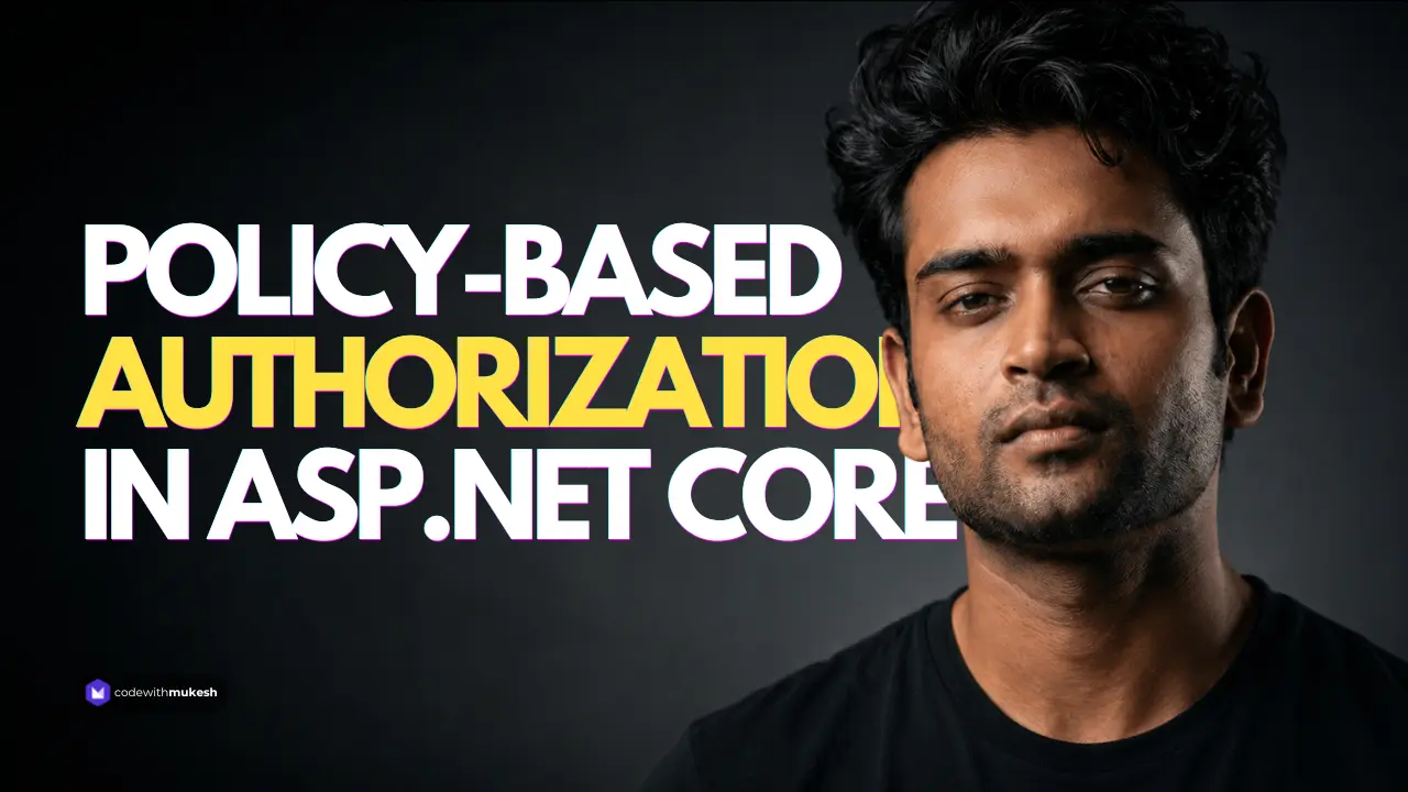Policy-Based Authorization in ASP.NET Core - A .NET 10 Guide