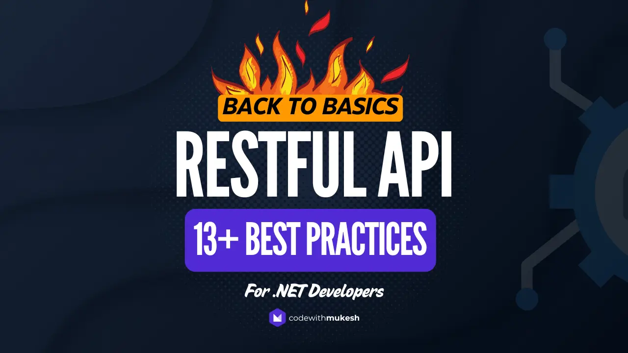 RESTful API Best Practices for .NET Developers (.NET 10) – The Complete 2026 Guide to Production-Ready APIs