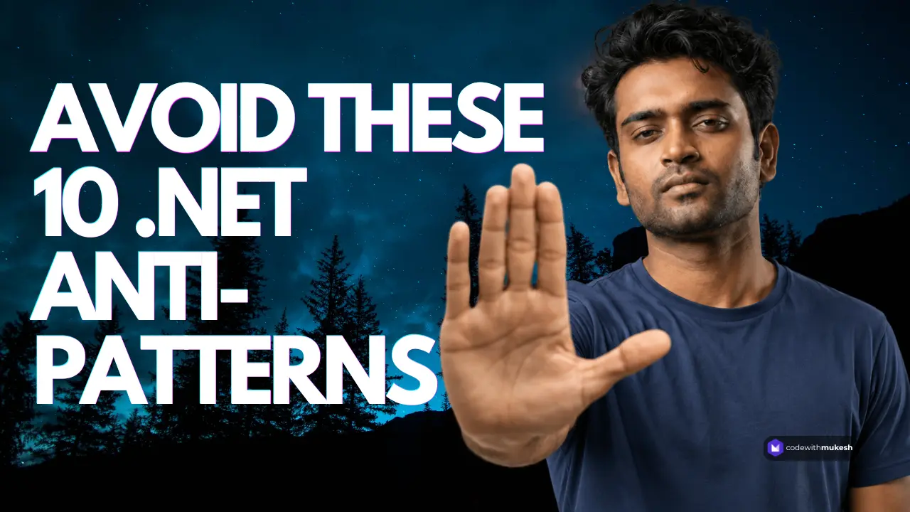10 .NET 10 API Anti-Patterns That Break Production (And How to Fix Them)