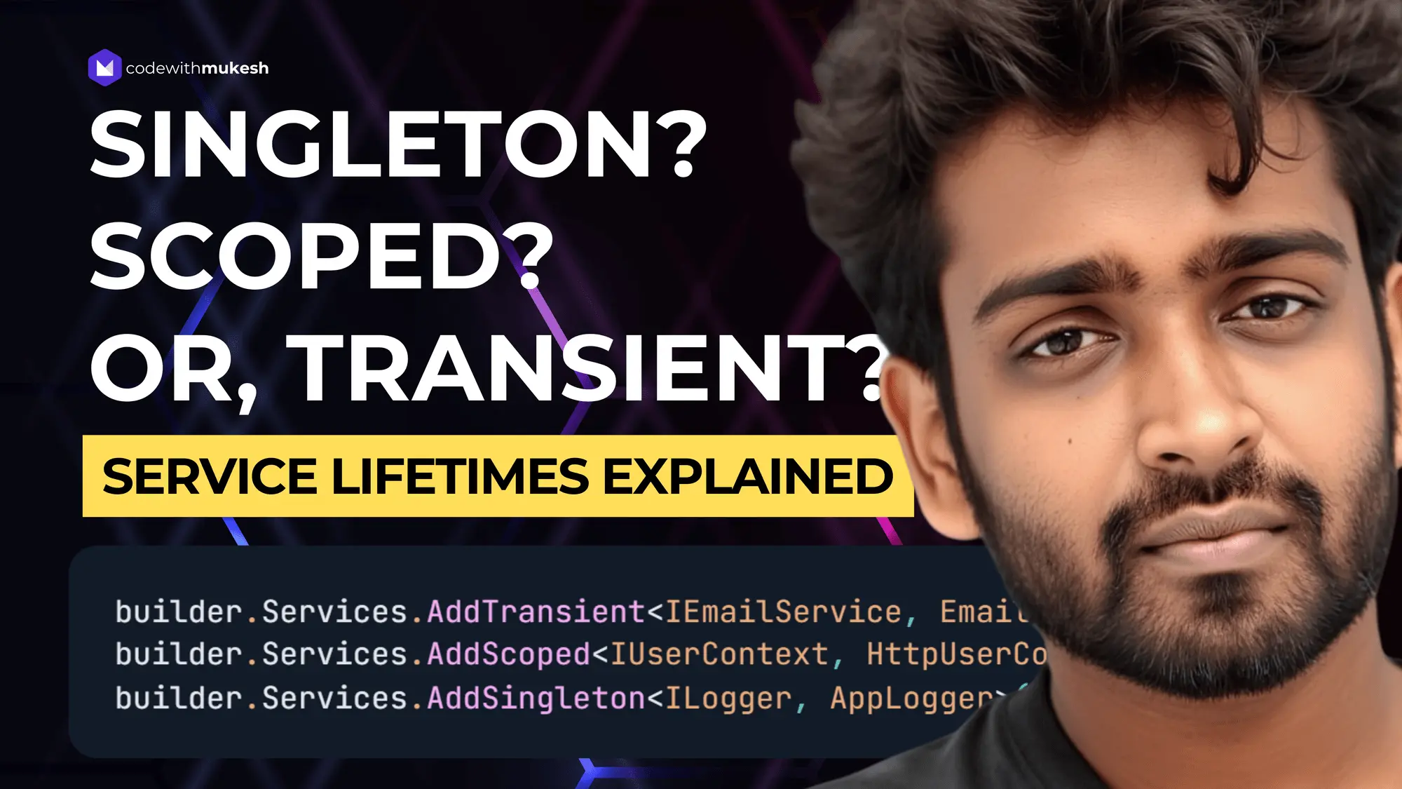 Transient vs Scoped vs Singleton in .NET - When to Use Each
